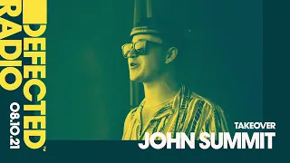 Defected Radio Show Hosted by John Summit - 08.10.21