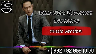 Dilmurod Usmonov  - Daragaya 2020 / Дилмурод Усмонов  - Дарагая 2020 ( music version  )
