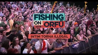 Intim Torna Illegál - Fishing on Orfű 2018 (Teljes koncert)