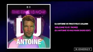 DJ Antoine vs Timati Ft. Kalenna - Welcome To St. Tropez (DJ Antoine vs Mad Mark Radio Edit)