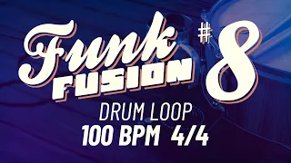 100 BPM 4/4 🥁 FUNK FUSION DRUM LOOP #8 | Drum Beat for Musicians (Instrument Practice Time)