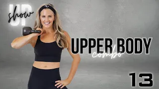 30-Minute Upper Body Combo Workout for Toning and Shaping Arms & Core