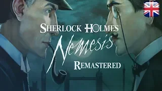 Sherlock Holmes: Nemesis Remastered - English Longplay - No Commentary