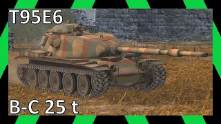 B-C 25 t, T95E6 | Реплеи | WoT Blitz | Tanks Blitz