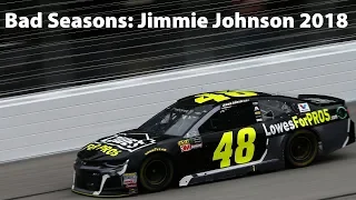 Bad Seasons: Jimmie Johnson 2018