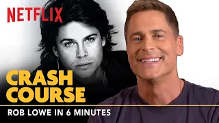 Rob Lowe Teaches Acting: 40 Years in 6 Minutes | Crash Course | Netflix