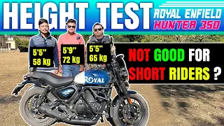 Royal Enfield Hunter 350 Seat Height Test 🏍🔥|| Minimum Height Requirement 🤔