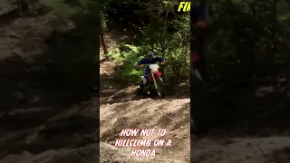 How to not Hillclimb a Honda CRF450X #honda #crf450x #enduro #fail #dirtbike