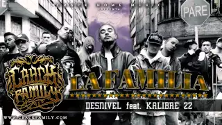 Crack Family - Desnivel Feat Kalibre 22 [ La Familia ]