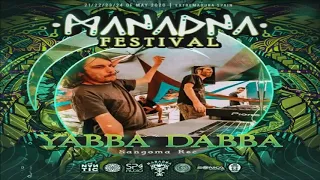 Yabba Dabba  - Live At Manadna Festival Showcase 2020