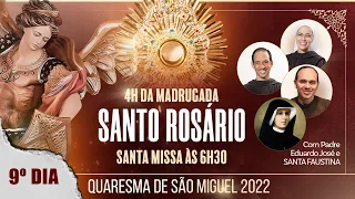 9º Dia - Rosário com Santa Faustina e Santa Missa 24/08 | Quaresma de São Miguel 2022 - Hesed