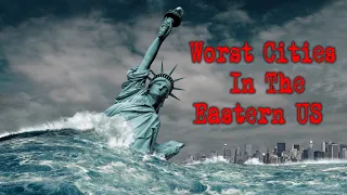 Top 10 Worst Cities in the Eastern United States in 2024