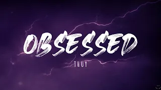 thuy - obsessed (Lyrics)