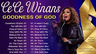 GOODNESS OF GOD 🙏 Best Gospel Songs Of CECE WINANS Collection 2023 🙏Top Gospel Mix Songs 2023