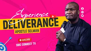 ENJOYING COMPLETE DELIVERANCE with Apostle Joshua Selman