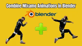 How to combine mixamo animations in blender (Simple Method)