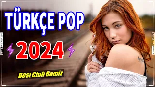 Yeni Remix Şarkılar 2024 🎶 Türkçe Pop Hareketli Şarkılar Remix ( Bu Ay En Çok Dinlenen Şarkı ) ✨💞🔊