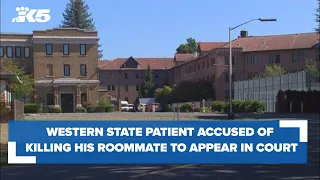 Patient accused of killing his roommate at Western State Hospital to appear in court