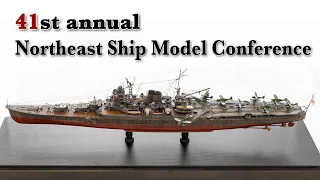 41st annual Northeast Ship Model Conference 2024 (USA)