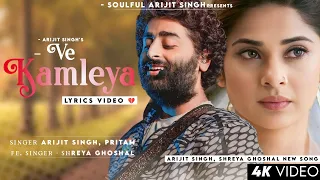 Ve Kamleya Mere Nadan Dil (Lyrics) Arijit Singh Shreya Ghoshal | Jennifer Winget | Sad Song | Pritam