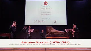 Vivaldi • Concerto per flauto, oboe, fagotto e cembalo in sol minore RV 103
