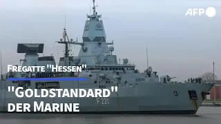 Die Fregatte "Hessen" - der "Goldstandard" der Marine | AFP