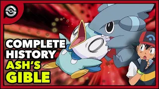 Pokemon Explained: Ash's Gible | Complete History