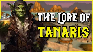 The Lore: Tanaris (World of Warcraft Lore)