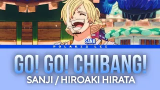 Go! Go! CHIBANG! [SANJI] — Full Lyrics (Kan/Rom/Eng)