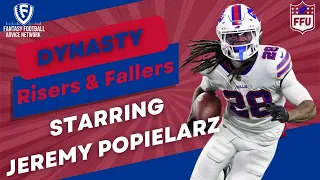 2024 Dynasty Fantasy Football Risers & Fallers with Jeremy Popielarz