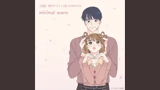 minimal warm (She is My Type♡ X CHANYEOL) (minimal warm (취향저격 그녀 X 찬열))