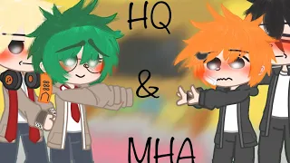 || !Haikyuu¡ And !Mha¡ react to eachother || GCRV || Kagehina🥛🍊 & BakuDeku🧡💚 || HQ & MHA ||