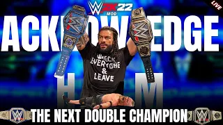 WWE 2K22 | ROMAN REIGNS IS THE DOUBLE CHAMPION? | BROCK LESNAR VS ROMAN REIGNS 🔴LIVE STREAM #wwe2k22