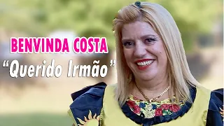 Benvinda Costa - Querido Irmão