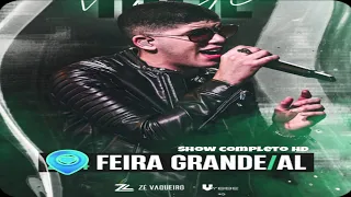 ze vaqueiro  em  Feira Grande- AL (show completo HD) repertório atualizado abril 2023