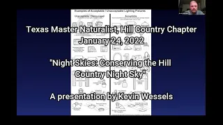 "Night Skies: Conserving the Hill Country Night Sky" , a presentation by Kevin Wessels