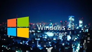 Windows 21 - Concept