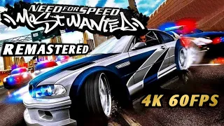 NFS : Most Wanted Remastered (4K 60FPS) Gameplay | 2022