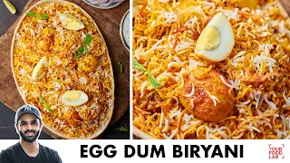 Egg Dum Biryani Recipe | बनाइए दमदार अंडा दुम बिरयानी | Chef Sanjyot Keer