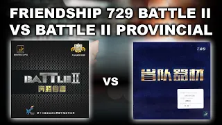 Friendship 729 Battle II VS Battle II Provincial - Make Sure You Get What You Pay For!