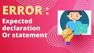 error: expected declaration or statement at end of input