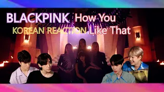 Korean React To BLACKPINK - 'How You Like That' M/V