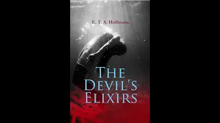 "The Devil's Elixirs" By E.T.A. Hoffmann