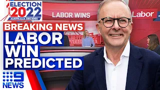 Nine predicts Labor victory, Albanese to be next PM | 2022 Federal Election | 9 News Australia