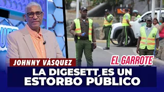 Johnny Vásquez: "La DIGESETT es un estorbo público" | El Garrote