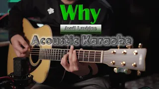 Avril Lavigne - Why | Acoustic Karaoke | Guitar Cover