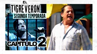 EL TIGRE VERÓN - Segunda Temporada - Capítulo 2