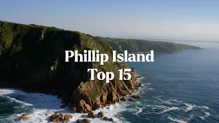 Top 15 Places to Visit on Phillip Island