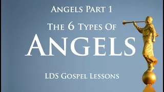The 6 Types of Angels