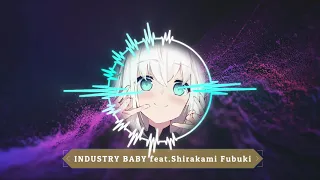 INDUSTRY BABY feat. Shirakami Fubuki